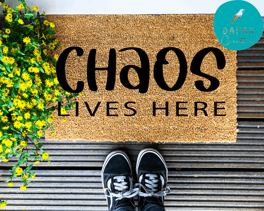 Chaos Lives Here - Coir Doormat - DAPAH Creations