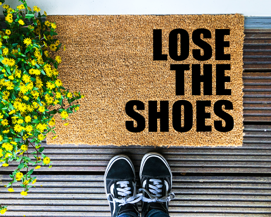 Lose the Shoes - Coir Doormat