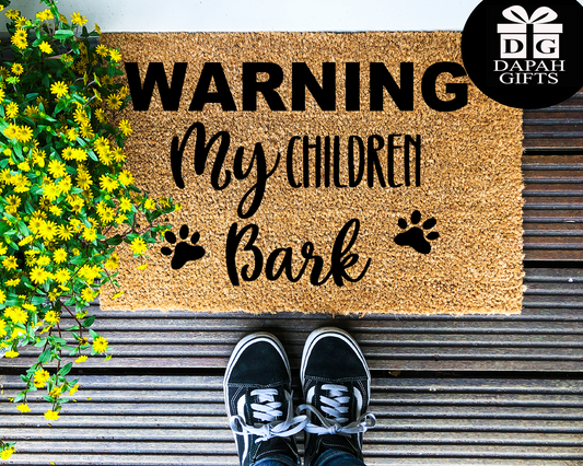 Warning, my children bark - Coir Doormat - DAPAH Creations