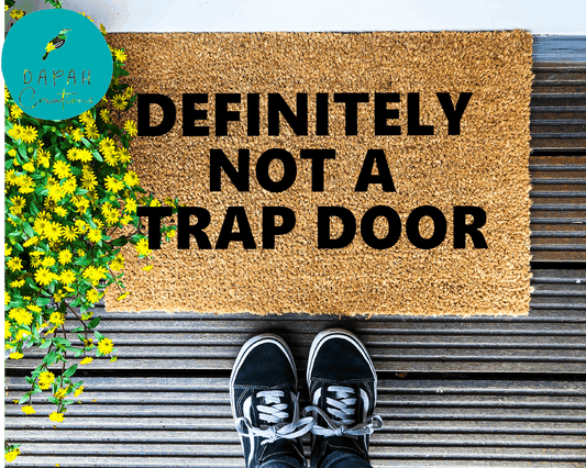 Definitely not a trap door - Coir Doormat - DAPAH Creations