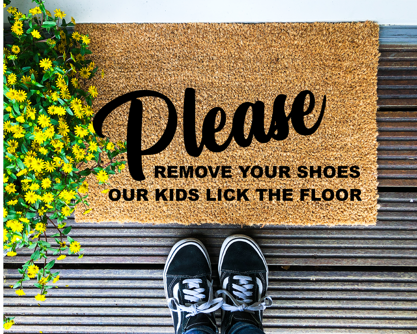 Please remove your shoes, our kids lick the floor - Coir Doormat - DAPAH Creations