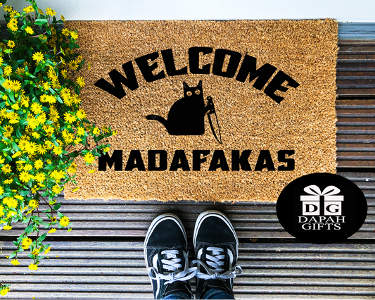 Welcome Madafakas - Coir Doormat - DAPAH Creations